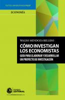 Cómo investigan los economistas - Waldo Mendoza 