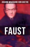 Faust - Иоганн Вольфганг фон Гёте 
