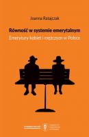 Równość w systemie emerytalnym. Emerytury kobiet i mężczyzn w Polsce - Joanna Ratajczak 