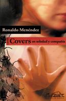 Covers. En soledad y compañía -  Ronaldo Menéndez Voces/ Literatura