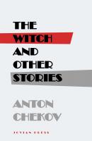 The Witch and Other Stories - Anton  Chekov 