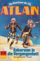 Atlan 590: Exkursion in die Vergangenheit - Horst  Hoffmann Atlan classics