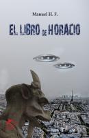 El libro de Horacio - Manuel Hidalgo Fernández 