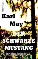 Der schwarze Mustang - Karl May Karl-May-Reihe