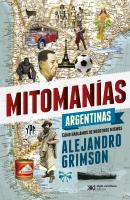 Mitomanías argentinas - Alejandro  Grimson Singular