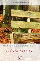 Gänseliesel - Nataly von  Eschstruth Klassiker bei Null Papier