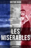 LES MISERABLES (Illustrated Edition) - Victor Hugo 