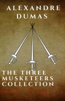 The Three Musketeers Complete Collection - Жюль Верн 