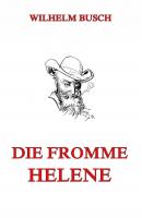 Die fromme Helene - Wilhelm  Busch 