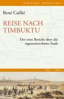 Reise nach Timbuktu - Rene  Caillie Edition Erdmann