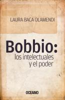 Bobbio: los intelectuales y el poder - Laura Baca Criterios