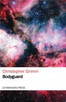 Bodyguard - Christopher  Grimm 