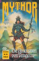 Mythor 56: Die Amazonen von Vanga - Hubert  Haensel Mythor