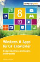 Windows-8-Apps für C#-Entwickler - Roman  Schacherl 