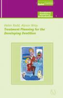 Treatment Planning for the Developing Dentition - Alyson P. Wray QuintEssentials of Dental Practice