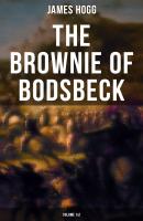 The Brownie of Bodsbeck (Volume 1&2) - James Hogg 