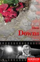 Der Fall Diane Downs - Peter  Hiess Krimiwelten - True Crime Edition