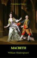 Macbeth (Best Navigation, Active TOC)(Prometheus Classics) - Уильям Шекспир 