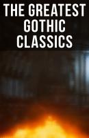 The Greatest Gothic Classics - Оскар Уайльд 