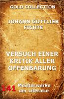 Versuch einer Kritik aller Offenbarung - Johann Gottlieb Fichte 