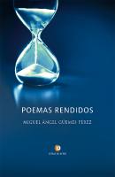 Poemas rendidos - Miguel Angel Güemes 