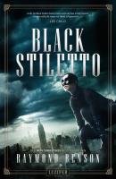 BLACK STILETTO - Raymond  Benson Black Stiletto