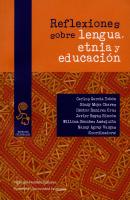 Reflexiones sobre lengua, etnia y educación - Nancy Agray  Vargas Estudios Culturales