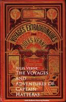 The Voyages and Adventures of Captain Hatteras - Жюль Верн 