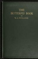 The Butterfly Book - W. J.  Holland 