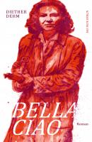 Bella Ciao -    Diether Dehm 