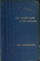 The Ghost Camp or the Avengers - Rolf Boldrewood 