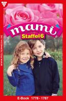 Mami Staffel 6 – Familienroman - Claudia Torwegge Mami Staffel