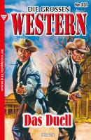 Die großen Western 231 - Джон Грэй Die großen Western