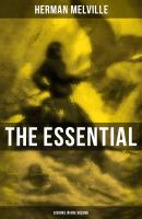 The Essential H. Melville - 9 Books in One Volume - Герман Мелвилл 