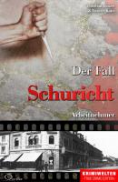 Der Fall Schuricht - Henner  Kotte Krimiwelten - True Crime Edition