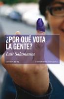 ¿Por qué vota la gente? - Luis Salamanca Trópicos
