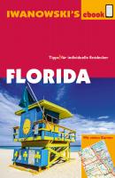 Florida - Reiseführer von Iwanowski - Michael  Iwanowski Reisehandbuch