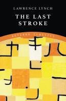 The Last Stroke - Lynch Lawrence L. 