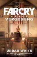 Far Cry 5: Vergebung - Urban  Waite Assassin's Creed