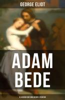 Adam Bede (Klassiker der englischen Literatur) - Джордж Элиот 
