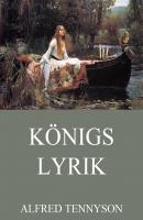 Königslyrik - Alfred Tennyson 