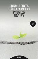Naturaleza creativa - Javier Novo Pensamiento Actual