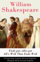Ende gut, alles gut / All's Well That Ends Well (Deutsch-Englisch) / Bilingual edition (German-English) - Уильям Шекспир 