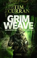 GRIMWEAVE – Das Monster der grünen Hölle - Tim Curran 