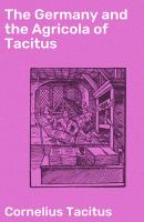The Germany and the Agricola of Tacitus - Cornelius Tacitus 