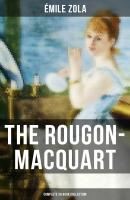 The Rougon-Macquart: Complete 20 Book Collection - Эмиль Золя 