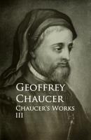 Chaucer's Works - Джеффри Чосер 