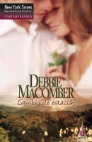 Cambio de estación - Debbie Macomber Top Novel