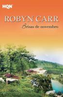 Brisas de novembro - Robyn Carr HQÑ