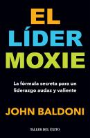 El lider Moxie - John Baldoni 
